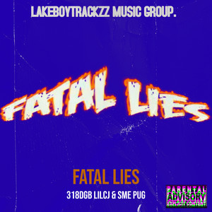 Fatal Lies (Explicit)