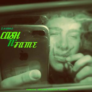 Cash n' Fame (Explicit)