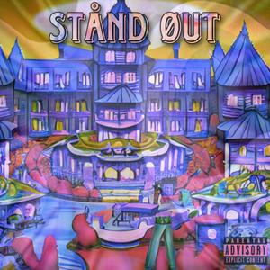 Stand Out (Explicit)