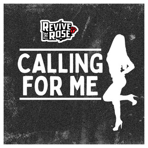Calling For Me