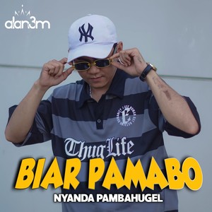 BIAR PAMABO NYANDA PAMBAHUGEL