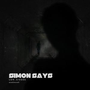 Simon says (Explicit)