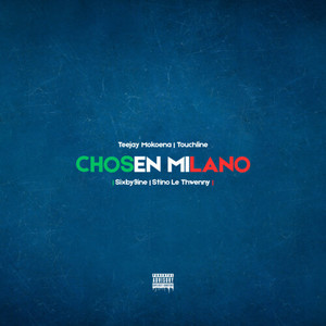 CHOSEN MILANO (Explicit)