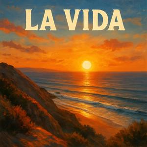La Vida (Explicit)