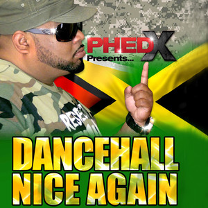 Dancehall Nice Again