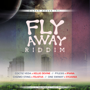 Fly Away Riddim