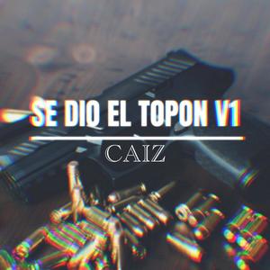 Se Dio El Topon V1 (Explicit)