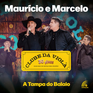 A Tampa do Balaio - Clube da Viola 30 Anos