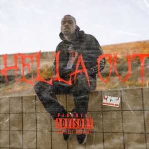 Hella Out (Explicit)