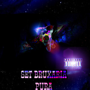 SET BRUXARIA PURA (Explicit)