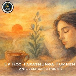 Ek Roz (feat. Silent Lyricist)
