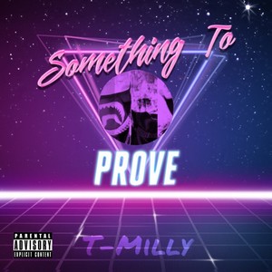 Something to Prove (Explicit)