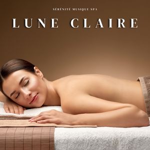 Lune Claire: Sons Apaisants