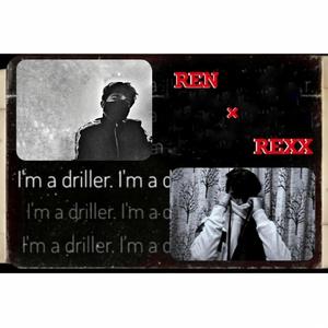 I'm a driller(feat. Rexx)