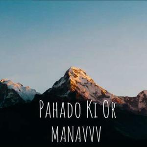 Pahado ki or(SE7EN)