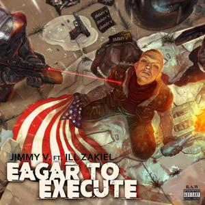 Eager to Execute(feat. Ill Zakiel) (Explicit)
