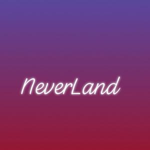 NeverLand (Explicit)