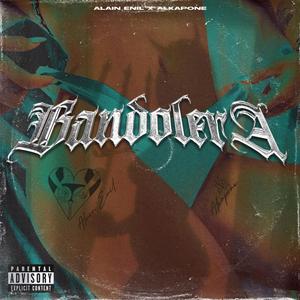 BANDOLERA (feat. Alkapone)