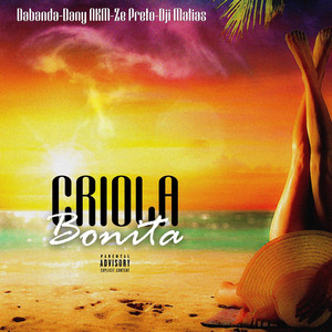 Criola Bonita (Explicit)