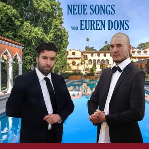 Neue Songs von euren Dons (Explicit)