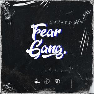 Fear Gang (feat. Deigo, Kitten & Daax) [Explicit]