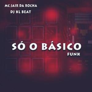 Só o Básico Funk