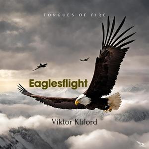 Eagles Flight (Tongues of Fire) (feat. Viktor Kliford)