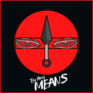 By Any Means