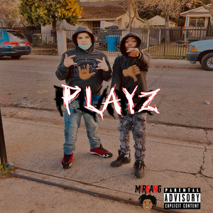 Playz (Explicit)