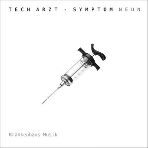 Tech Arzt - Symptom Neun