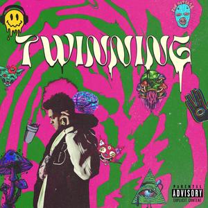 Twinning (feat. Dee Ven) (Explicit)