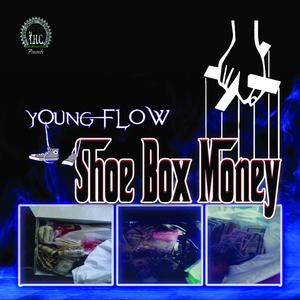 Shoe Box Money (Explicit)