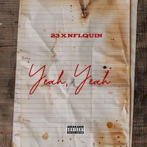Yeah, Yeah (feat. 23Dayoungin) (Explicit)