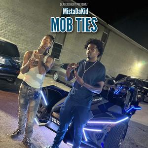 MOB TIES (Explicit)