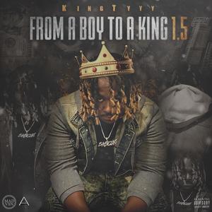 From a Boy to a King 1.5 (Explicit)