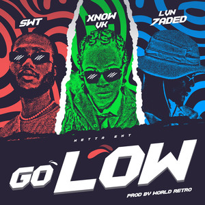 Go Low (Explicit)