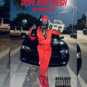 Dope Boy Fresh (Explicit)