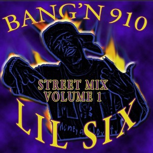 Bang'n 910: Street Mix, Vol.1