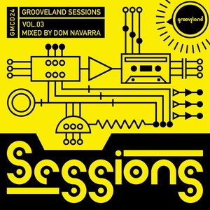 Grooveland Sessions, Vol. 3