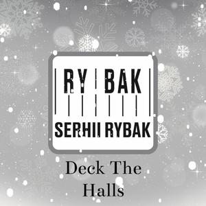 Deck The Halls (feat. Andrey Chmut & Nikita Nakonechnyi)