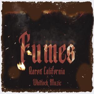 Fumes (feat. Whitlock) [Explicit]