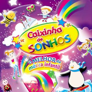 Caixinha de Sonhos - O Melhor da Música Infantil