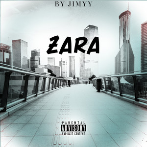 Zara (Explicit)