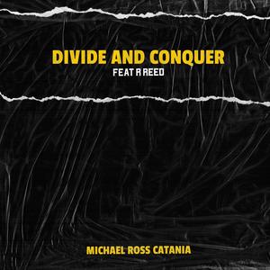 Divide and Conquer (feat. R Reed)