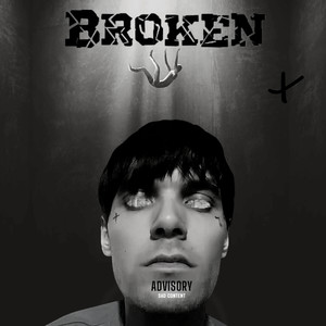 Broken (Explicit)