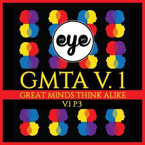 Great Minds Think Alike Vol. 1, Pt. 3 (Explicit)