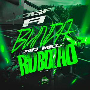 Joga a Bunda No Meu Robozão (Explicit)