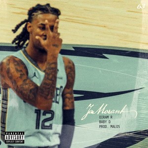 JA MORANT (Explicit)