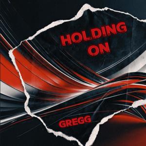 Holding On