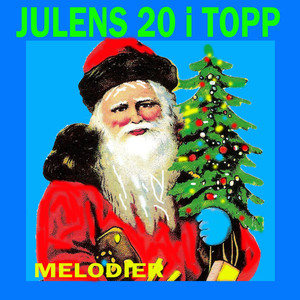 Julens 20 i topp melodier